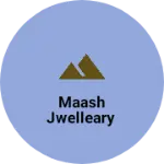 Business logo of maash jwelleary