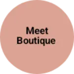 Business logo of Meet boutique