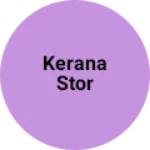 Business logo of Kerana stor