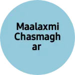 Business logo of Maalaxmi chasmaghar based out of Jashpur