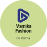 Business logo of Vamika fashion garments
