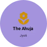 Business logo of The Ahuja