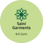 Business logo of Saini garments