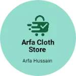 Business logo of Arfa cloth store