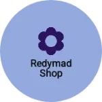 Business logo of Redymad shop