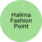 Business logo of Halima fashion point rankuva
