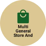 Business logo of Multi general Store and parlour