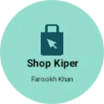 Business logo of Shop kiper