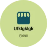 Business logo of Ufklgklgk