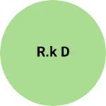 Business logo of R.k d