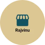 Business logo of Rajvinu