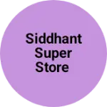 Business logo of Siddhant Super Store