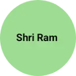 Business logo of Shri Ram