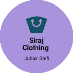 Business logo of Siraj clothing