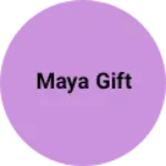 Business logo of Maya gift