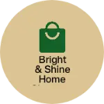 Business logo of Brightt & Shinne Home Cleaners