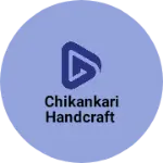 Business logo of Chikankari handcraft