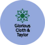 Business logo of Glorious cloth & taylor