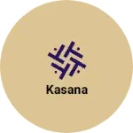 Business logo of Kasana