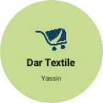 Business logo of Dar textile