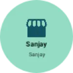 Business logo of Sanjay