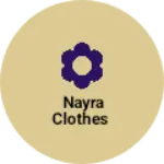 Business logo of Nayra clothes