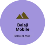 Business logo of Balaji Mobile Pouch