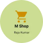 Business logo of M shop