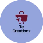 Business logo of Te creations