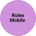 Business logo of Rolex mobile