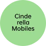 Business logo of CINDERELLA Mobiles