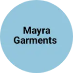 Business logo of Mayra Garments based out of Ludhiana
