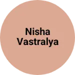 Business logo of Nisha Vastralya