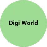 Business logo of DIGI WORLD