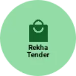 Business logo of Rekha tender