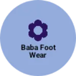Business logo of Baba foot wear