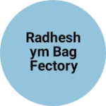 Business logo of Radheshym bag fectory