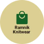 Business logo of Ramnik knitwear