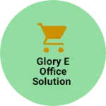 Business logo of Glory e office solution