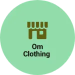 Business logo of Om clothing