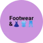 Business logo of Footwear &👗👚👖