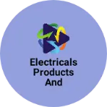 Business logo of Electricals products and electronics product