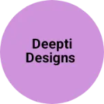 Business logo of Deepti Designs