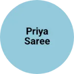 Business logo of Priya saree