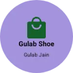 Business logo of Gulab shoe