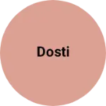 Business logo of Dosti