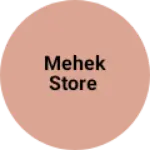 Business logo of Mehek store