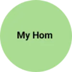 Business logo of My hom