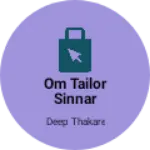 Business logo of OM TAILOR SINNAR