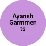 Business logo of Ayansh Garmments